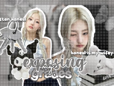  ♥ 08﹙ ୨୧ ﹚ᴇxᴘᴏꜱɪɴɢ ᴍʏ ✨ɢʀᴀᴅᴇꜱ✨♥