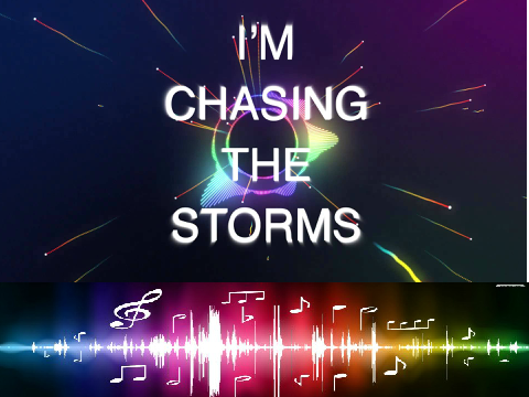 Chasing Storms