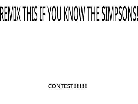 REMIX IF YOU KNOW THE SIMPONS!