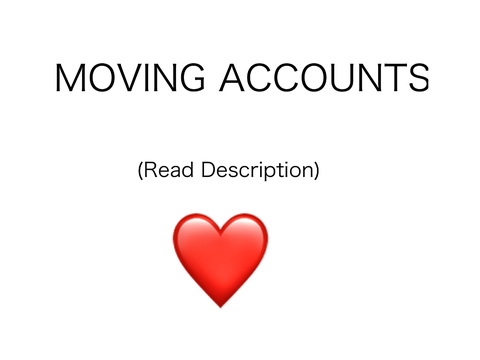 MOVING ACCOUNTS