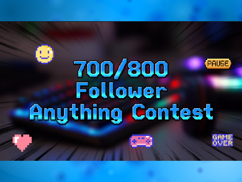 (CLOSED) WIN follows! 700/800 follower anything contest [PGs NEEDED!] #Stories #All