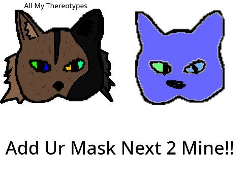 Therian Masks: Remix with ur mask! 