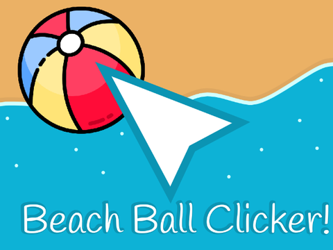Beach Ball Clicker! [CE]