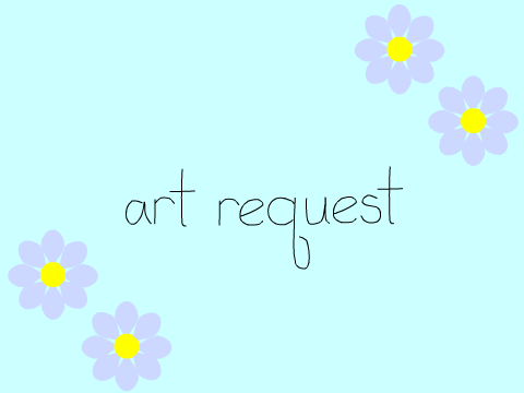 Art Request for @Reese724