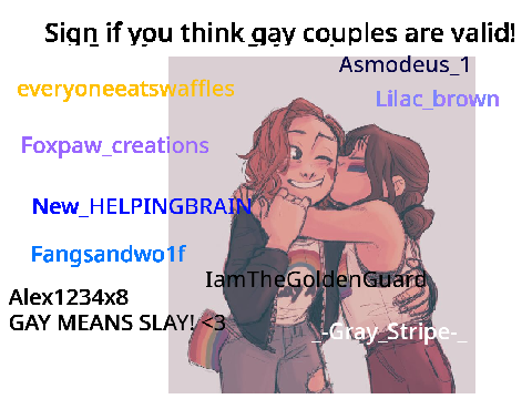 Sign if you think gay couples are valid! #fightforgayrights!