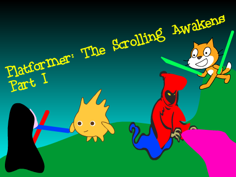 Platformer: The Scrolling Awakens
