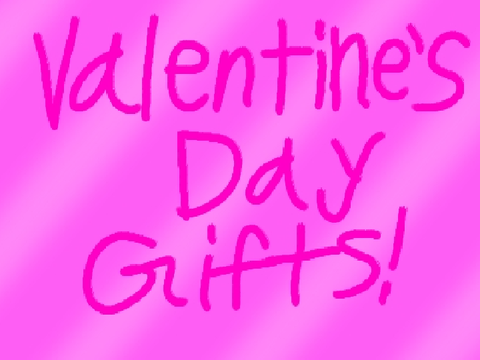 (Early) Valentine's Day Gifts!!!