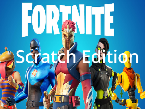 Fortnite Scratch Edition!