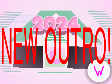New outro! | windymelon