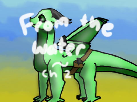 From The Water ~ chapter 2