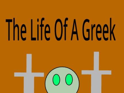 The Life of a Greek v0.4