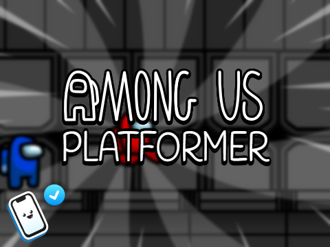 AMONG US  PLATFORMER