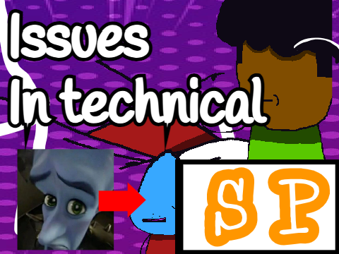 (SP) Issues in technical