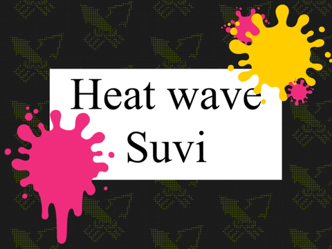 Heat Wave // Suvi design