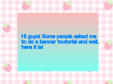 ✎How I make my banners!