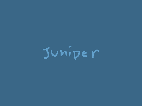 juniper!!