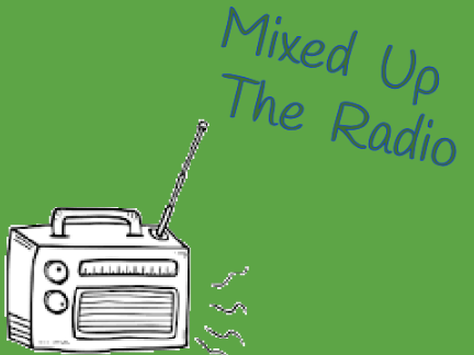 Mixed Up The Radio