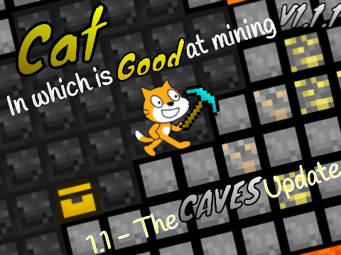 Cat in which is good at mining