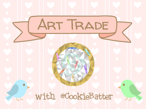 Art Trade with @CookieBatter