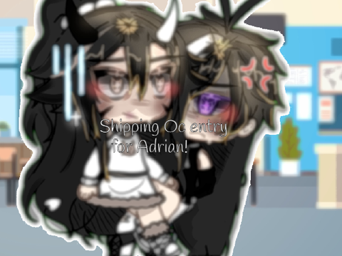 ✬✟HAHAHA!||Shipping oc entry for Adrian||✔