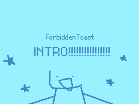 TOAST INTRO!!!