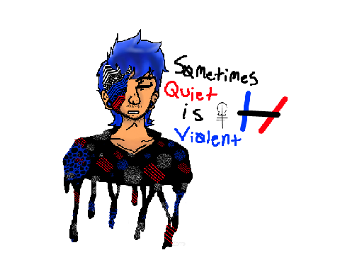 Quiet Can Be Violent