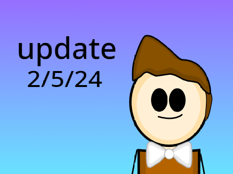 update 2/5/24