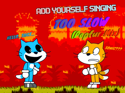 Add yourself/your oc singing Too Slow (Pepfur Mix) (0)