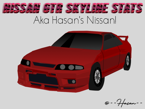 Nissan R33 GT-R Skyline Stats (Hasan's Nissan lol)