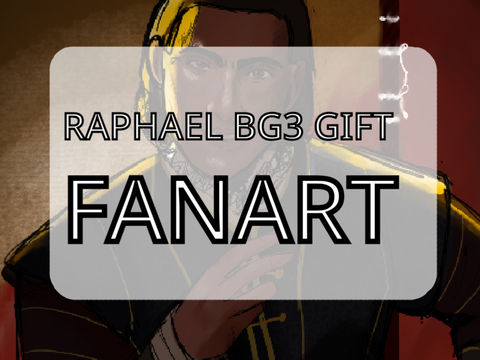 [ raphael fanart - art gift for my friend ]