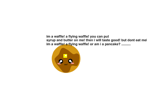 the flying waffle! or pancake...