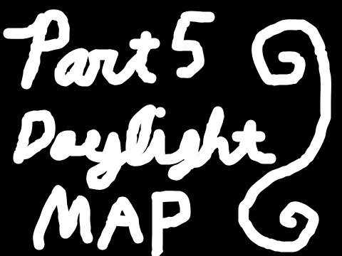 Daylight MP-Part 5
