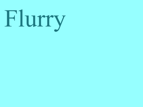 ★ Flurry