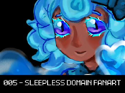 005 - SLEEPLESS DOMAIN FANART + art contest entree