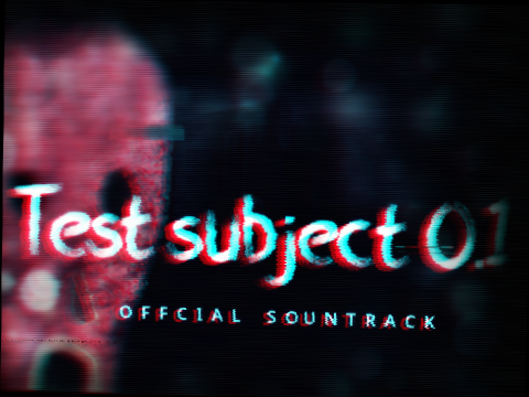 Test subject 0.1 (unused soundtrack)