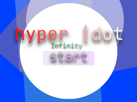 HyperDot - Infinity