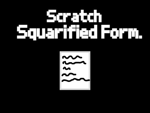 Scratch Scramble Squarified Form