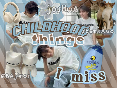  chldhood things I miss </3