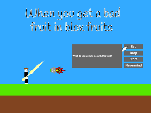 When you get a bad fruit in blox fruits