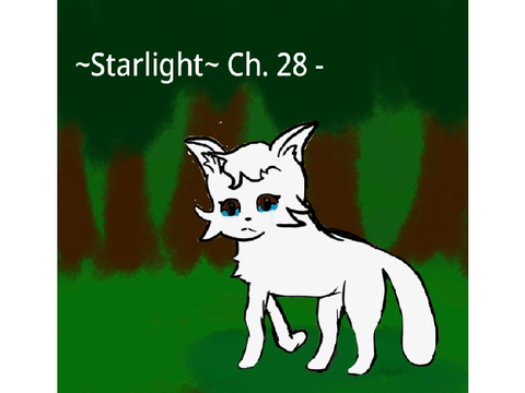 Starlight ch. 28 - 32