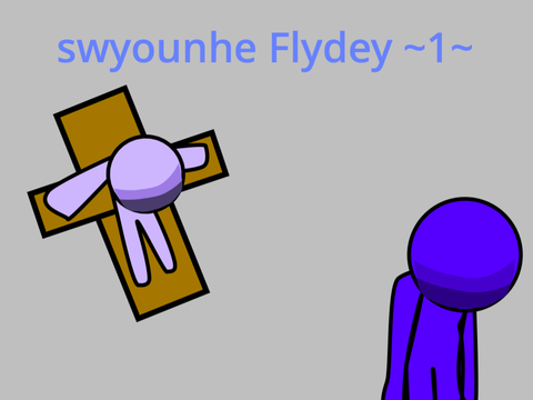 swyounhe Flydey ~0~