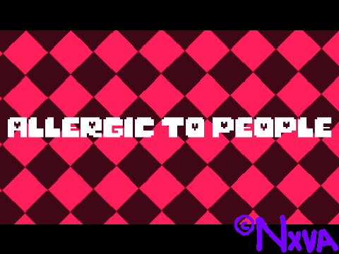 ALLERGIC TO PEOPLE! - Meme