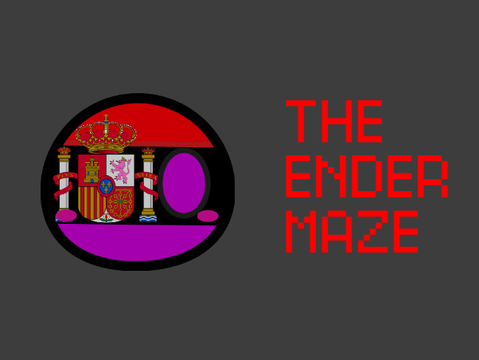 The Ender Maze