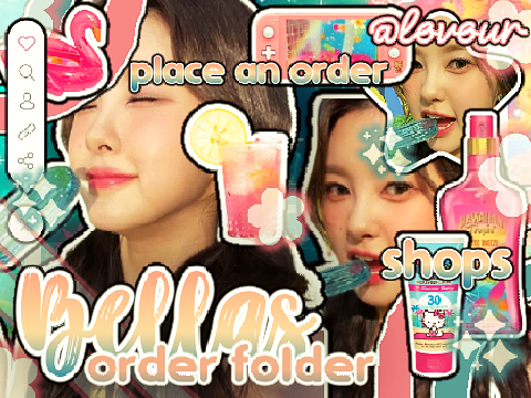 ♡ bella's order folder