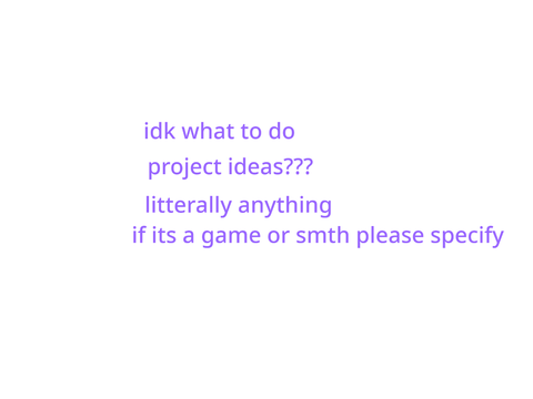 give me ideas