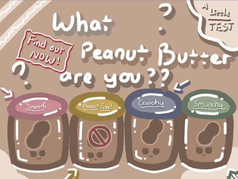 ~What peanut butter are you? § A little test to find out!