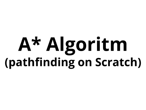 Modified A* algoritm on Scratch
