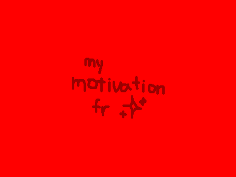 motivation go bRRrRrrRr✨