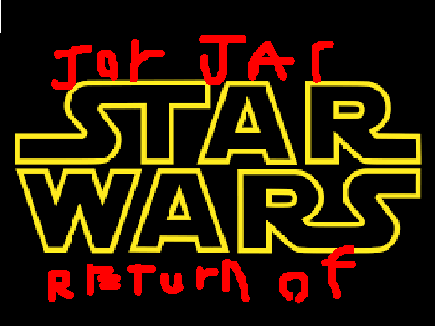 Starwars 8: Return of Jar Jar