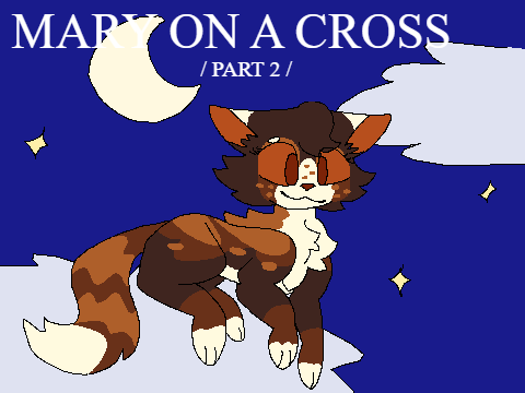 MARY ON A CROSS / PART 2